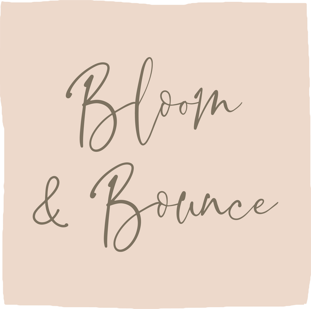 Bloom &amp; Bounce